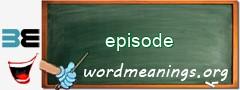 WordMeaning blackboard for episode